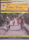 The Tarka Trail - Exploring the old rail routes by cycle and foot by GOUGH, Terry